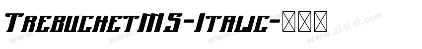 TrebuchetMS-Italic字体转换