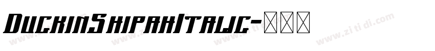 DuckinShipahItalic字体转换