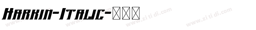 Harkin-Italic字体转换 Harkin-Italic字体转换