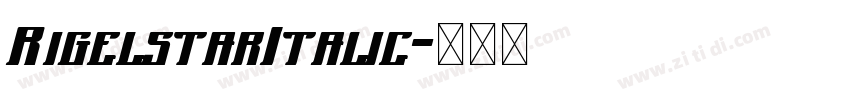 RigelstarItalic字体转换