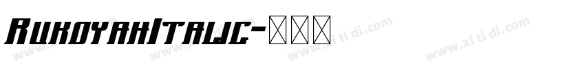 RukoyahItalic字体转换