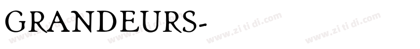 GRANDEURS字体转换