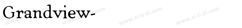 Grandview字体转换