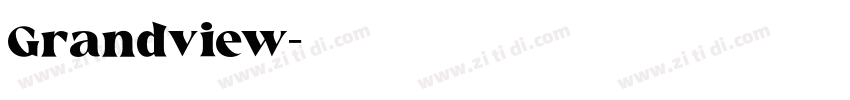 Grandview字体转换