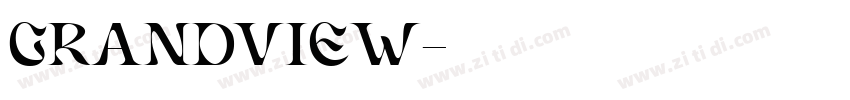 Grandview字体转换