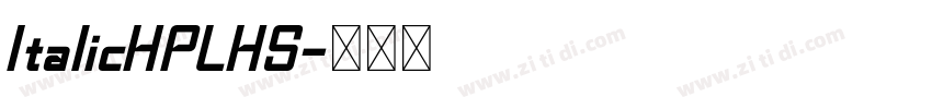 ItalicHPLHS字体转换