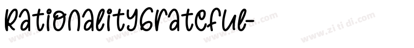 RationalityGrateful字体转换