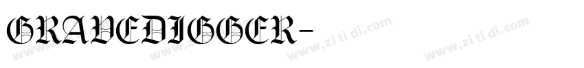Gravedigger字体转换