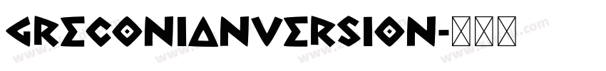 GreconianVersion字体转换