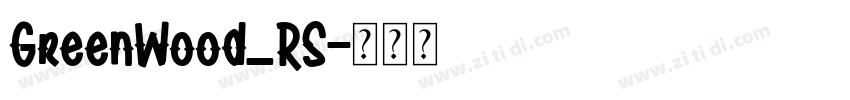 GreenWood_RS字体转换