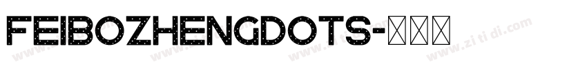 FeiboZhengDots字体转换
