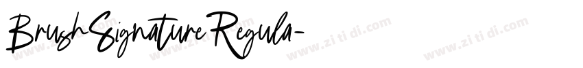BrushSignatureRegula字体转换 BrushSignatureRegula字体转换
