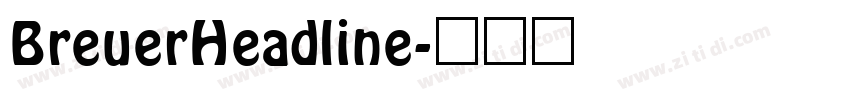 BreuerHeadline字体转换