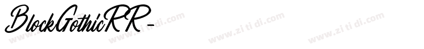 BlockGothicRR字体转换
