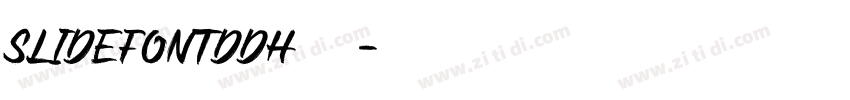 slideFontDDH字体字体转换