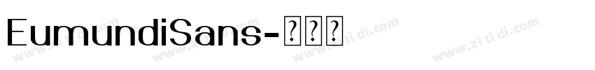 EumundiSans字体转换