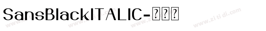 SansBlackITALIC字体转换