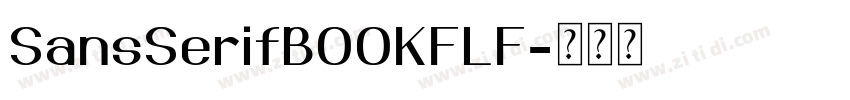 SansSerifBOOKFLF字体转换