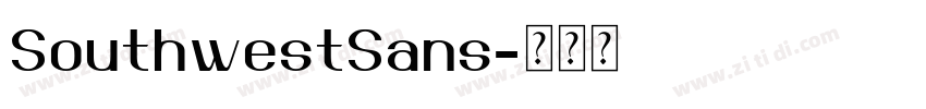 SouthwestSans字体转换