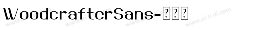 WoodcrafterSans字体转换