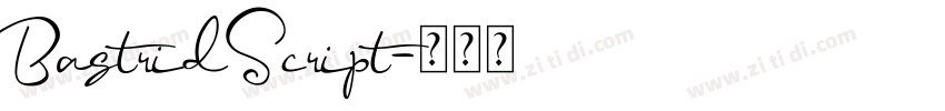 BastridScript字体转换 BastridScript字体转换