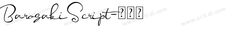 BarosakiScript字体转换 BarosakiScript字体转换