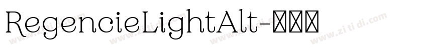 RegencieLightAlt字体转换