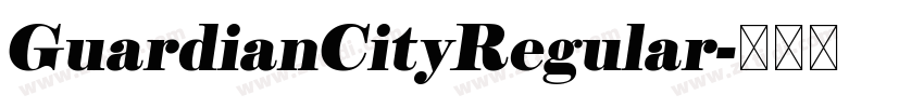 GuardianCityRegular字体转换