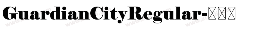 GuardianCityRegular字体转换