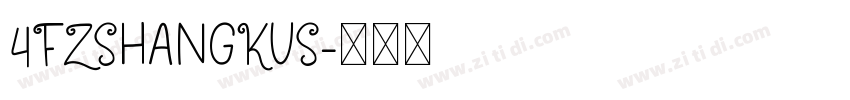 4FZShangKuS字体转换