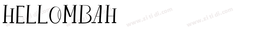 Hellombah字体转换