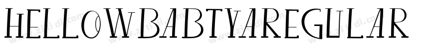 hellowbabtyaregular字体转换