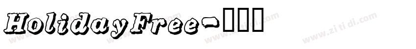 HolidayFree字体转换