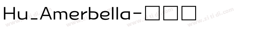 Hu_Amerbella字体转换