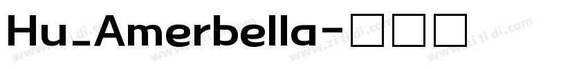 Hu_Amerbella字体转换