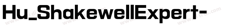 Hu_ShakewellExpert字体转换
