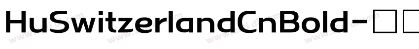 HuSwitzerlandCnBold字体转换