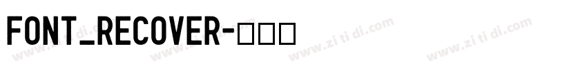 font_Recover字体转换