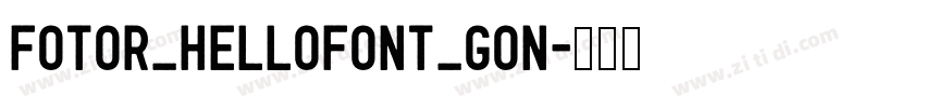 Fotor_HelloFont_Gon字体转换