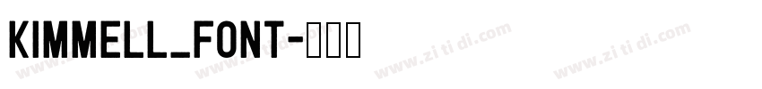 Kimmell_Font字体转换