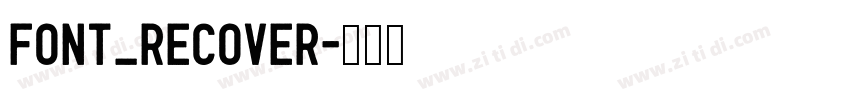 font_Recover字体转换
