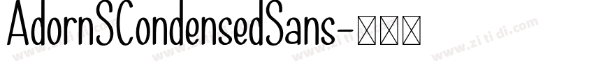 AdornSCondensedSans字体转换