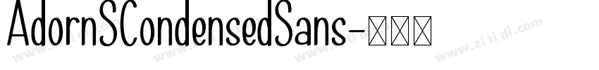 AdornSCondensedSans字体转换