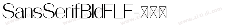 SansSerifBldFLF字体转换