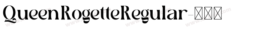 QueenRogetteRegular字体转换