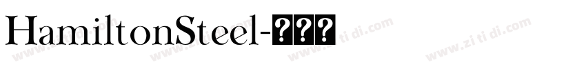 HamiltonSteel字体转换