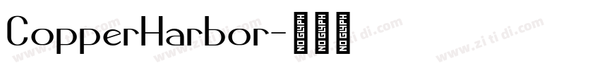 CopperHarbor字体转换