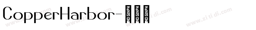 CopperHarbor字体转换