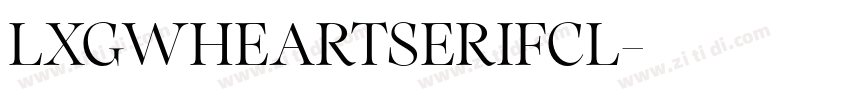 LXGWHeartSerifCl字体转换