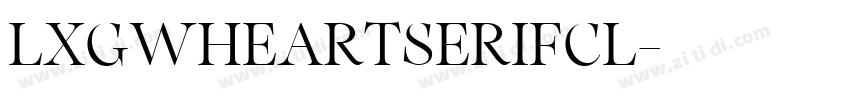 LXGWHeartSerifCl字体转换